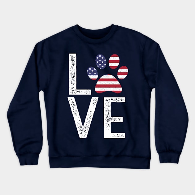 Patriotic Love Paw Print American Flag Dog Owner design Crewneck Sweatshirt by nikkidawn74